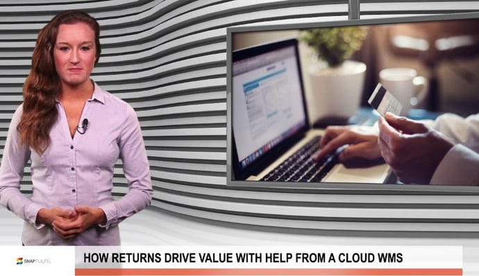 VIDEO: How returns drive value with help from a cloud WMS