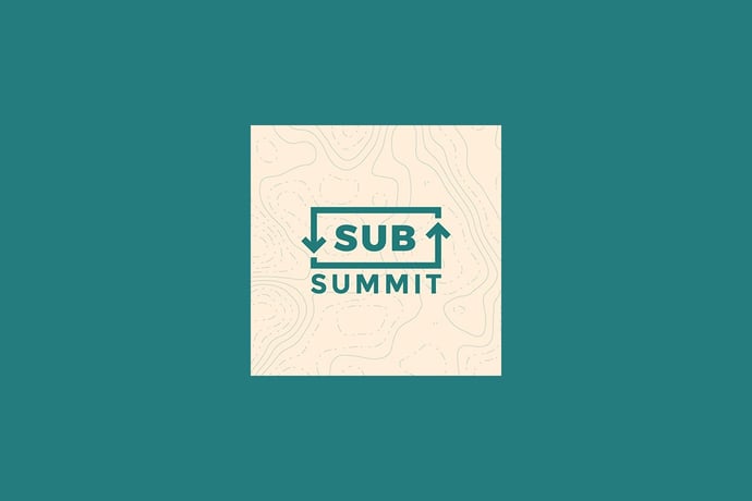 Three key takeaways from Subscription Summit 2018