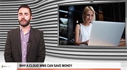 VIDEO: Why a cloud WMS can save money